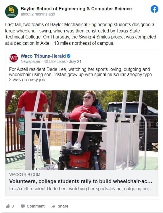 Image: A Facebook post from Baylor School of Engineering and Computer Science. The caption reads: Last fall, two teams of Baylor Mechanical Engineering students designed a large wheelchair swing, which was then constructed by Texas State Technical College. On Thursday, the Swing 4 Smiles project was completed at a dedication in Axtell, 13 miles northeast of campus. 